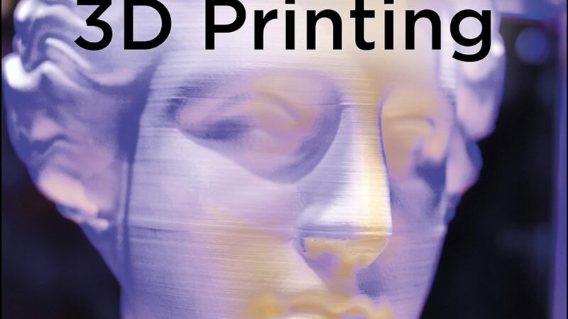 3D Printing (Idiot’s Guides) Kindle Edition review